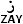 Zay
